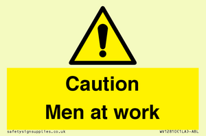 Caution Men at work